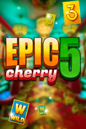 Epic Cherry 5 играть в онлайн казино Фараон Казино Онлайн без регистрации