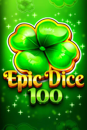 Epic Dice 100 играть в онлайн казино Фараон Казино Онлайн без регистрации