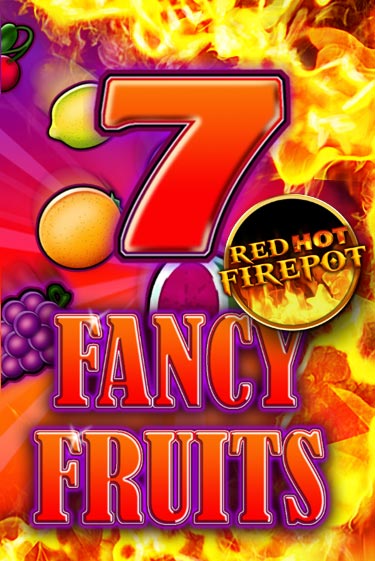 Fancy Fruits Red Hot Firepot играть в онлайн казино Фараон Казино Онлайн без регистрации