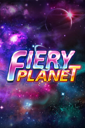 Fiery Planet играть в онлайн казино Фараон Казино Онлайн без регистрации