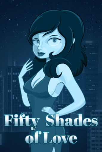 Fifty Shades of Love играть в онлайн казино Фараон Казино Онлайн без регистрации