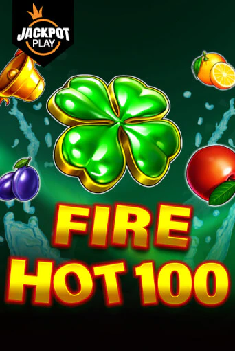 Fire Hot 100 Jackpot Play играть в онлайн казино Фараон Казино Онлайн без регистрации