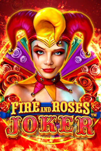 Fire and Roses Joker играть в онлайн казино Фараон Казино Онлайн без регистрации