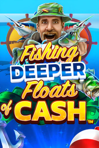 Fishing Deeper Floats of Cash играть в онлайн казино Фараон Казино Онлайн без регистрации