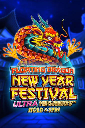 Floating Dragon New Year Festival Ultra Megaways Hold & Spin играть в онлайн казино Фараон Казино Онлайн без регистрации