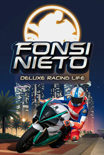 Fonsi Nieto Deluxe Racing Life играть в онлайн казино Фараон Казино Онлайн без регистрации