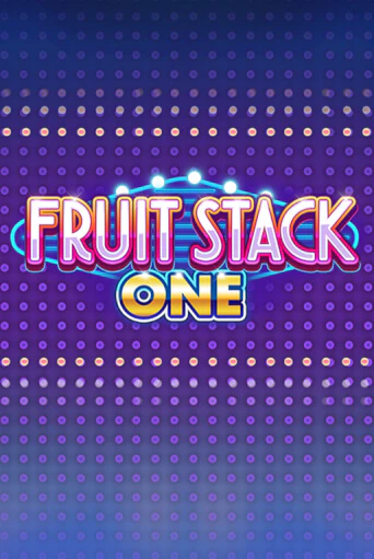 Fruit Stack One играть в онлайн казино Фараон Казино Онлайн без регистрации