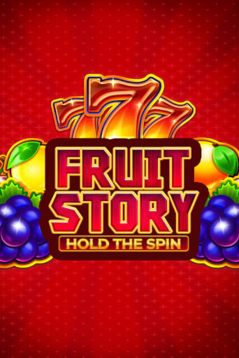 Fruit Story: Hold the Spin играть в онлайн казино Фараон Казино Онлайн без регистрации