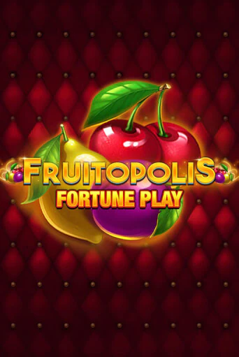 Fruitopolis Fortune Play играть в онлайн казино Фараон Казино Онлайн без регистрации