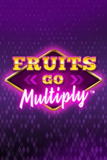 Fruits Go Multiply играть в онлайн казино Фараон Казино Онлайн без регистрации