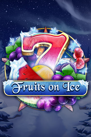 Fruits on Ice играть в онлайн казино Фараон Казино Онлайн без регистрации