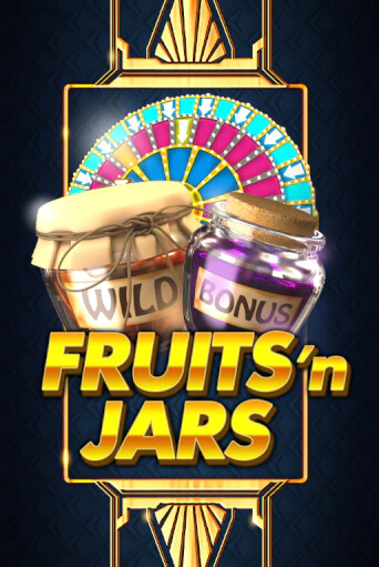 Fruits´n Jars играть в онлайн казино Фараон Казино Онлайн без регистрации