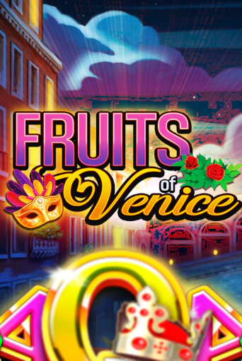 Fruits of Venice играть в онлайн казино Фараон Казино Онлайн без регистрации