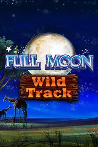 Full Moon: Wild Track играть в онлайн казино Фараон Казино Онлайн без регистрации