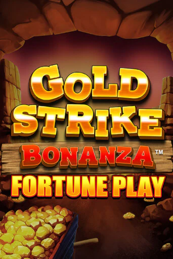 Gold Strike Bonanza Fortune Play играть в онлайн казино Фараон Казино Онлайн без регистрации