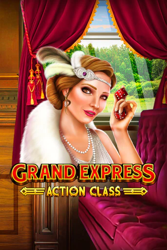 Grand Express Action Class играть в онлайн казино Фараон Казино Онлайн без регистрации