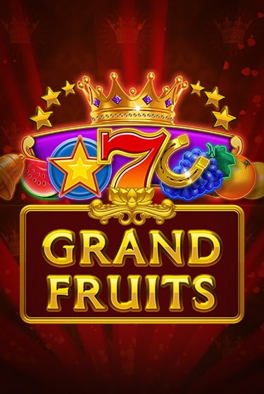 Grand Fruits играть в онлайн казино Фараон Казино Онлайн без регистрации