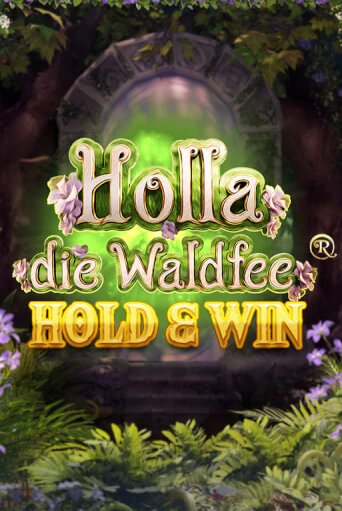 Holla die Waldfee: Hold & Win играть в онлайн казино Фараон Казино Онлайн без регистрации