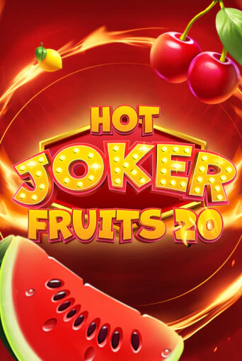 Hot Joker Fruits 20 играть в онлайн казино Фараон Казино Онлайн без регистрации