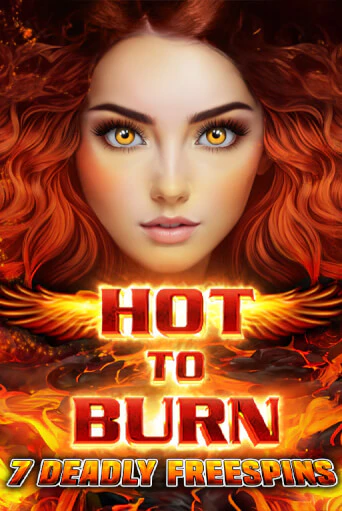 Hot to Burn 7 Deadly Free Spins играть в онлайн казино Фараон Казино Онлайн без регистрации