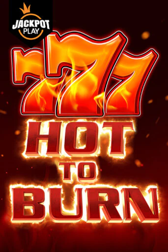 Hot to Burn Jackpot Play играть в онлайн казино Фараон Казино Онлайн без регистрации