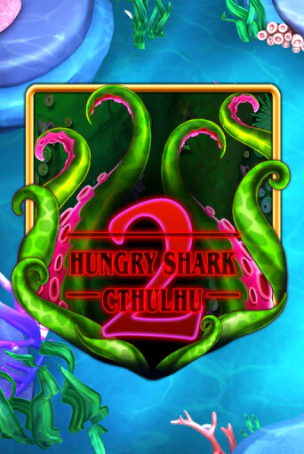 Hungry Shark Cthulhu играть в онлайн казино Фараон Казино Онлайн без регистрации