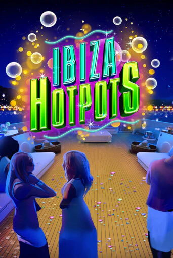 Ibiza Hotpots играть в онлайн казино Фараон Казино Онлайн без регистрации