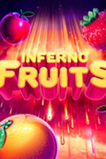 Inferno Fruits играть в онлайн казино Фараон Казино Онлайн без регистрации