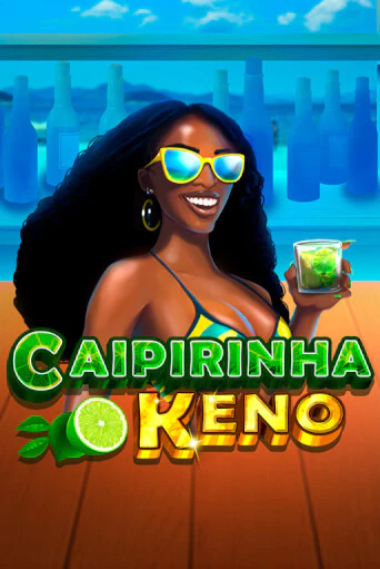 Caipirinha Keno играть в онлайн казино Фараон Казино Онлайн без регистрации