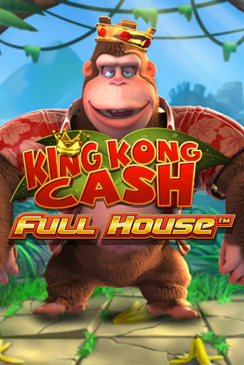 King kong Cash Full house играть в онлайн казино Фараон Казино Онлайн без регистрации