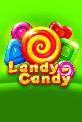 Landy-Candy играть в онлайн казино Фараон Казино Онлайн без регистрации