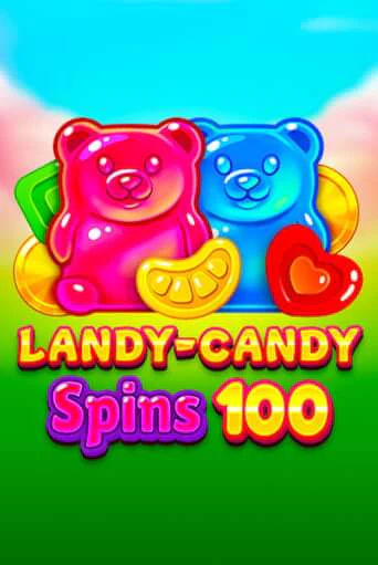 Landy-Candy Spins 100 играть в онлайн казино Фараон Казино Онлайн без регистрации