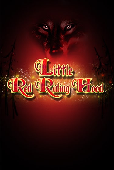 Little Red Riding Hood играть в онлайн казино Фараон Казино Онлайн без регистрации