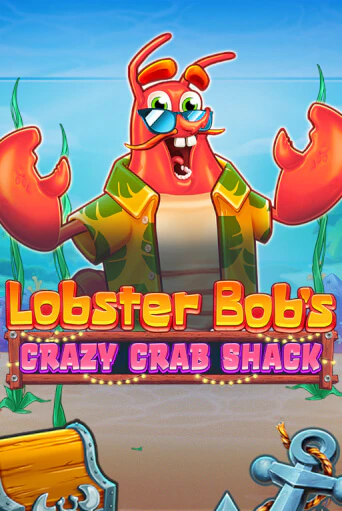 Lobster Bob's Crazy Crab Shack играть в онлайн казино Фараон Казино Онлайн без регистрации