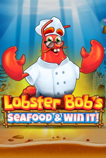 Lobster Bob's Sea Food and Win It играть в онлайн казино Фараон Казино Онлайн без регистрации