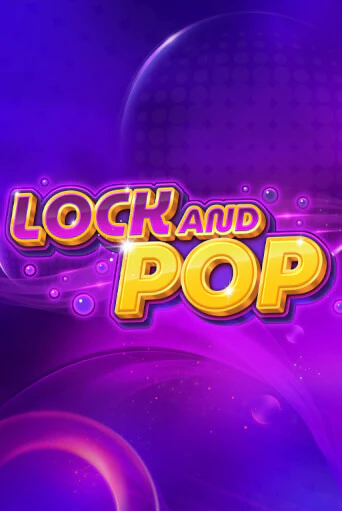 Lock and Pop играть в онлайн казино Фараон Казино Онлайн без регистрации