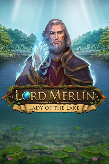 Lord Merlin and The Lady of the Lake играть в онлайн казино Фараон Казино Онлайн без регистрации