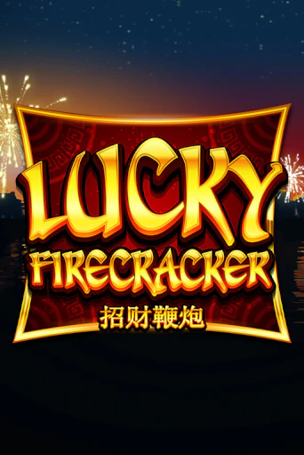 Lucky Firecracker играть в онлайн казино Фараон Казино Онлайн без регистрации