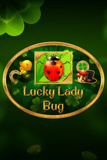 Lucky Lady Bug играть в онлайн казино Фараон Казино Онлайн без регистрации