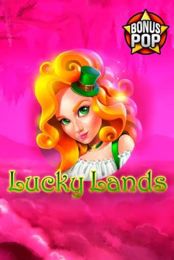 Lucky Lands играть в онлайн казино Фараон Казино Онлайн без регистрации