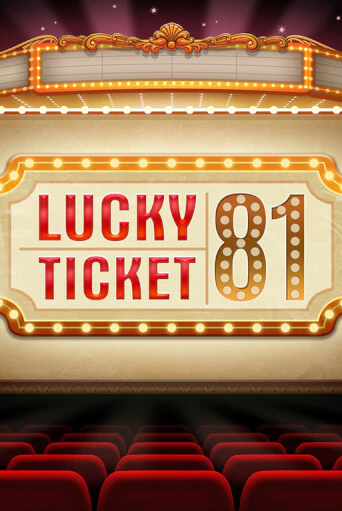 Lucky Ticket 81 играть в онлайн казино Фараон Казино Онлайн без регистрации