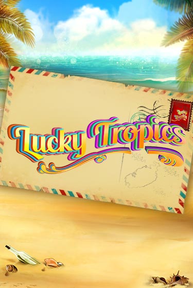 Lucky Tropics играть в онлайн казино Фараон Казино Онлайн без регистрации