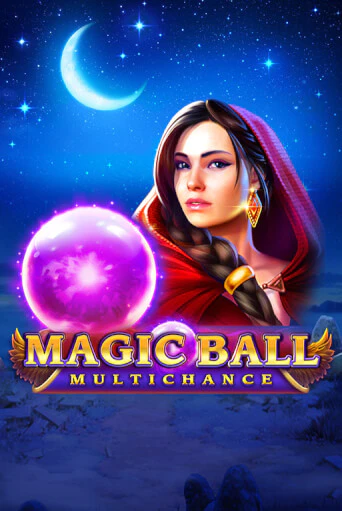 Magic Ball: Multichance играть в онлайн казино Фараон Казино Онлайн без регистрации