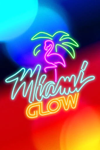 Miami Glow играть в онлайн казино Фараон Казино Онлайн без регистрации