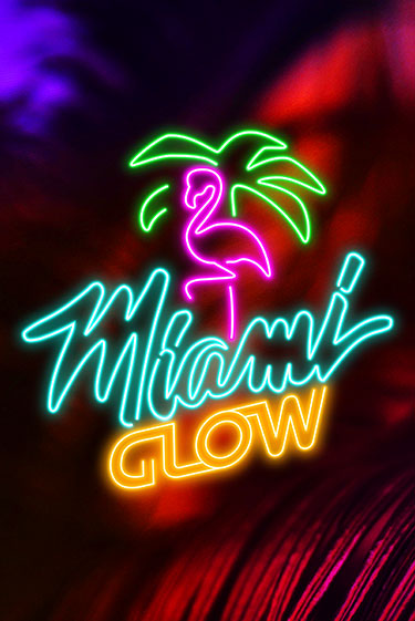 Miami Glow играть в онлайн казино Фараон Казино Онлайн без регистрации