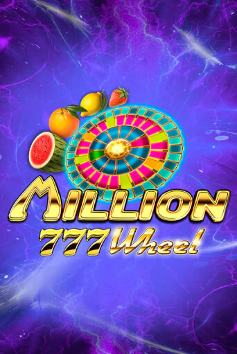 Million 777 Wheel играть в онлайн казино Фараон Казино Онлайн без регистрации