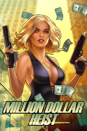 Million Dollar Heist играть в онлайн казино Фараон Казино Онлайн без регистрации