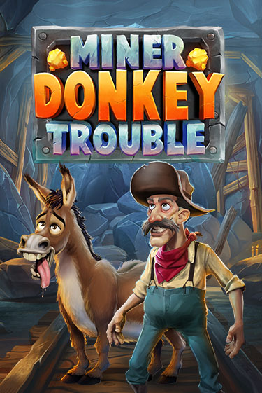 Miner Donkey Trouble играть в онлайн казино Фараон Казино Онлайн без регистрации