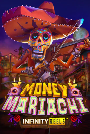 Money Mariachi Infinity Reels играть в онлайн казино Фараон Казино Онлайн без регистрации