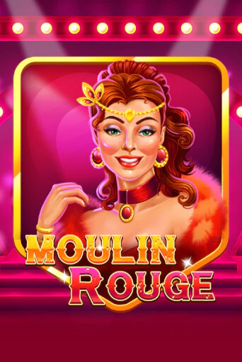 Moulin Rouge играть в онлайн казино Фараон Казино Онлайн без регистрации